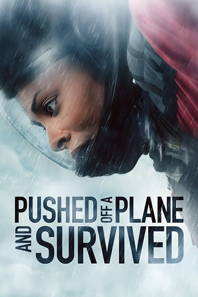 Pushed Off a Plane and Survived