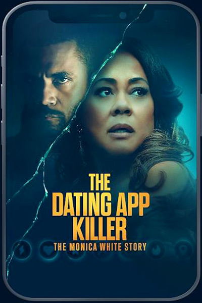 The Dating App Killer: The Monica White Story