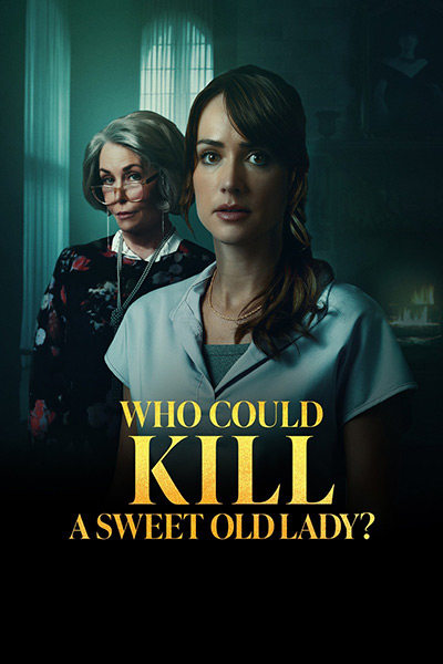 Who Could Kill a Sweet Old Lady