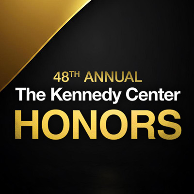 48th Annual Kennedy Center Honors