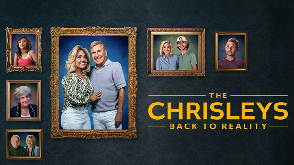 The Chrisleys: Back to Reality