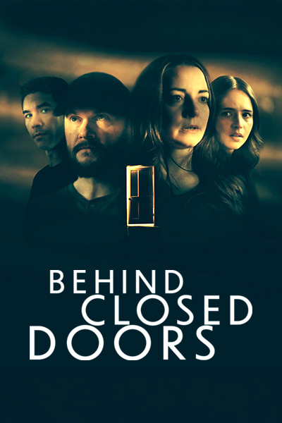 Behind Closed Doors