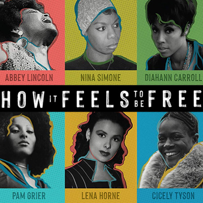 American Masters: How It Feels To Be Free