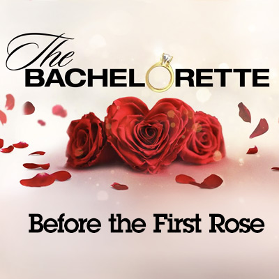 The Bachelorette: Before the Rose