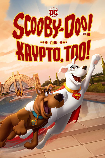 Scooby-Doo! and Krypto Too