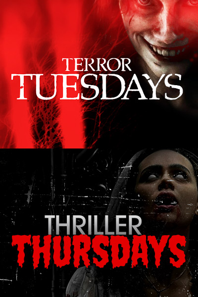Terror Tuesdays and Thriller Thursdays